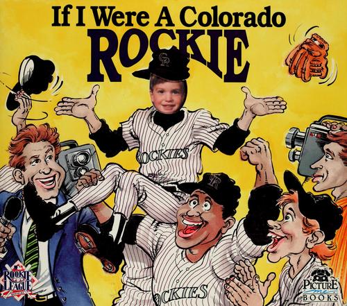 If I Were a Colorado Rockie