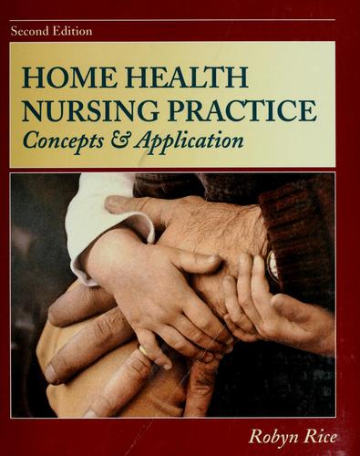 Home health nursing practice