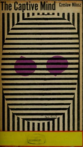 The captive mind.