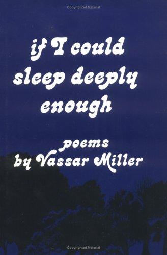 If I could sleep deeply enough