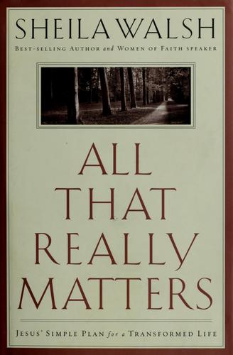 All That Really Matters