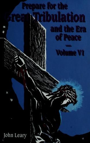 Prepare for the Great Tribulation and the Era of Peace