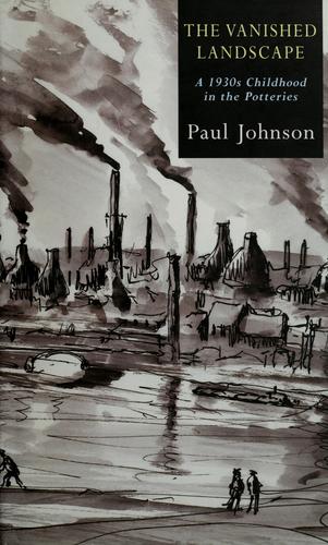 The vanished landscape