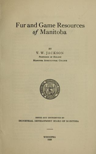 Fur and game resources of Manitoba