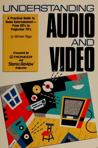 Understanding audio and video