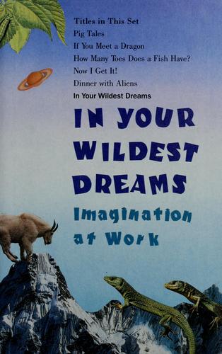 In your wildest dreams