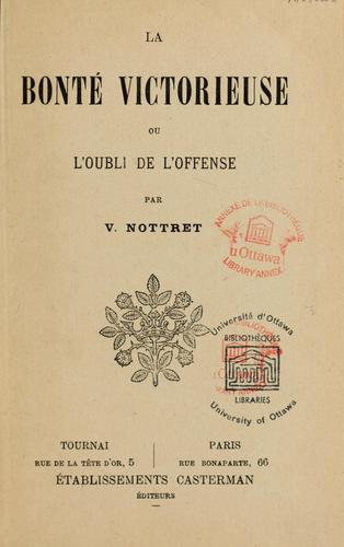 La bonte victorieuse, ou, L'oubli de l'offense