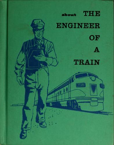 About the engineer of a train.