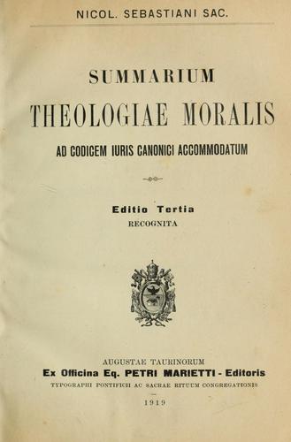 Summarium theologiae moralis ad Codicem juris canonici accomodatum