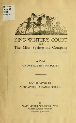 King winter'scourt and the Miss springtime company