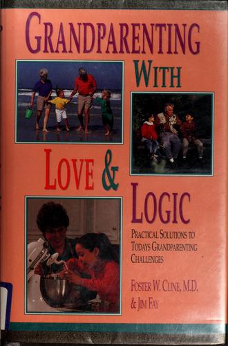Grandparenting with love & logic
