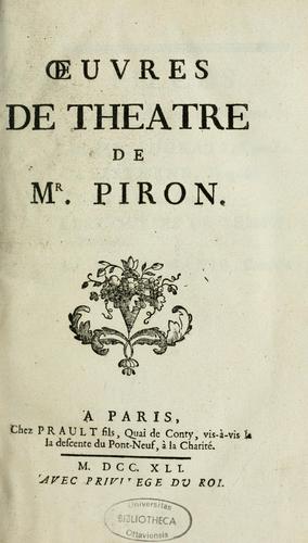 Oeuvres de théâtre de mr. Piron