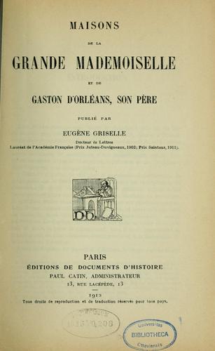 Maisons de la Grande Mademoiselle et de Gaston d'Orléans, son père