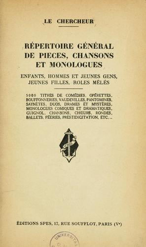 Répertoire général de pièces, chansons et monologues