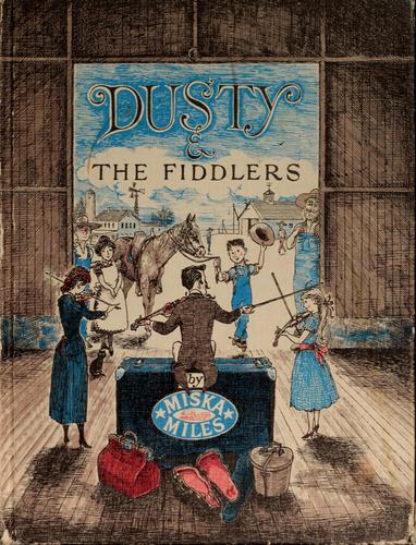 Weekly Reader Children's Book Club presents Dusty & the fiddlers