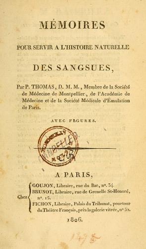 Meḿoires pour servir a l'histoire naturelle des sangsues