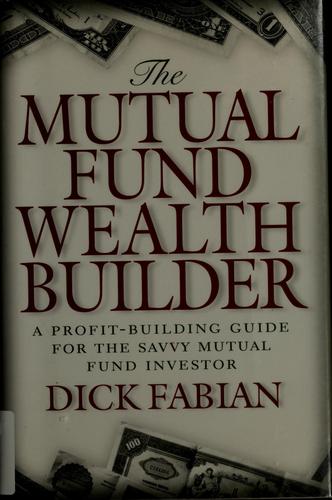 The mutual fund wealth builder