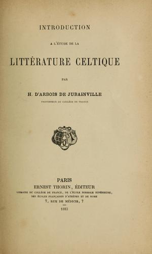 Introduction a l'etude de la litterature celtique