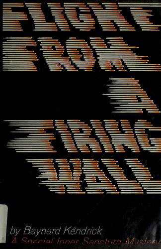 Flight from a firing wall