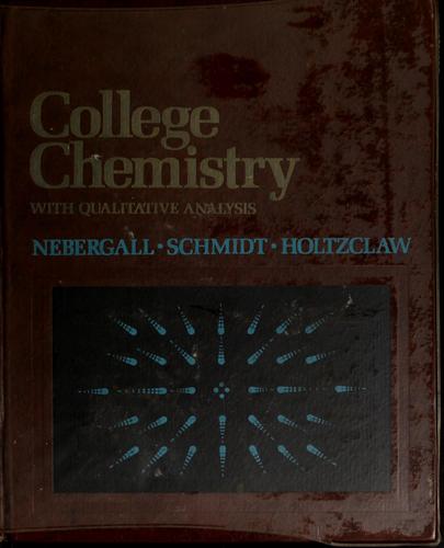 College chemistry; with qualitative analysis