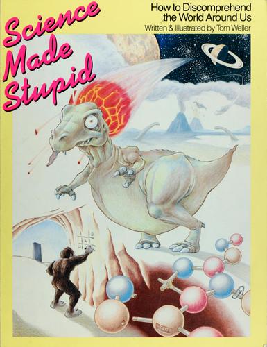 Science made stupid