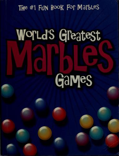 World's Greatest Marbles Games