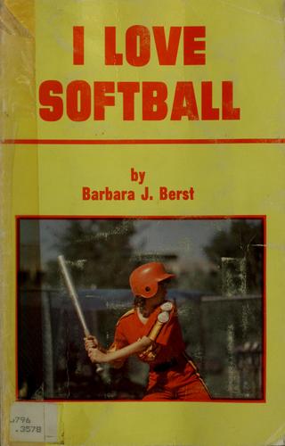 I love softball