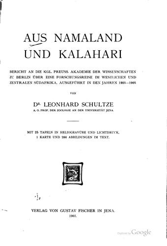 Aus Namaland und Kalahari Bericht an die Kgl. Preuss. Akademie der ...