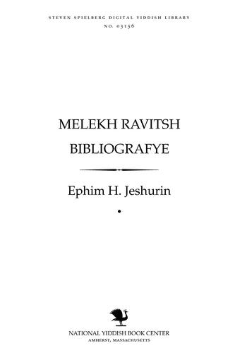 Melekh Raviṭsh bibliografye =