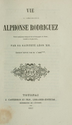 Vie du bienheureux - Alphonse Rodrigues ...
