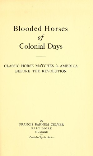 Blooded horses of colonial days