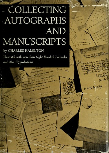 Collecting autographs and manuscripts.