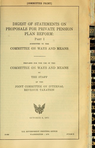 Digest of statements on proposals for private pension plan reform.