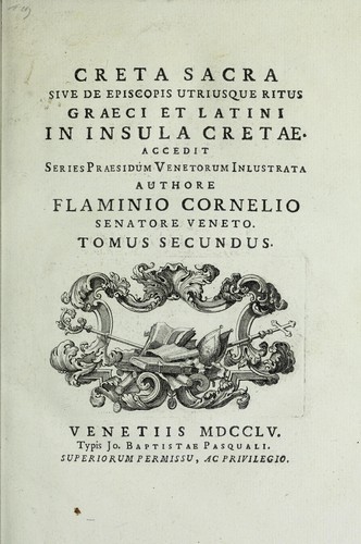 Creta sacra, sive, De episcopis utriusque ritus Graeci et Latini in insula Cretae
