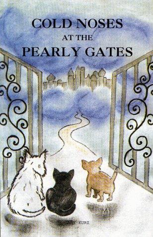 Cold Noses at the Pearly Gates