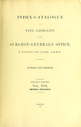 Index-catalogue of the Library of the Surgeon-General's Office, United States Army