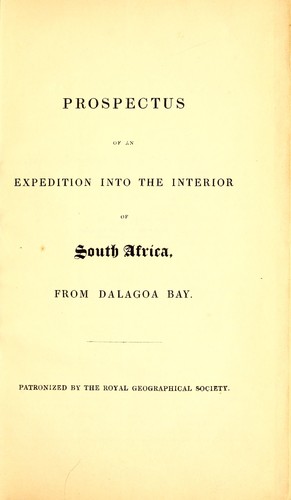 Prospectus of an expedition to the interior of South Africa, from Dalagoa Bay