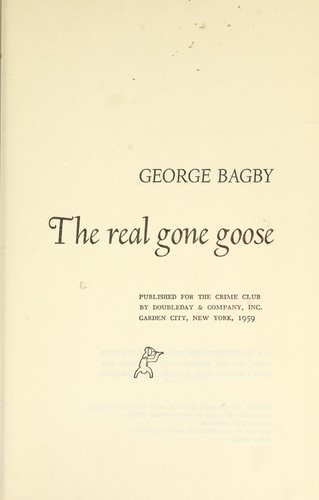 The real gone goose