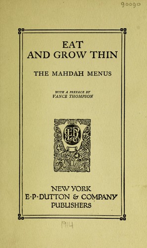 Eat and grow thin