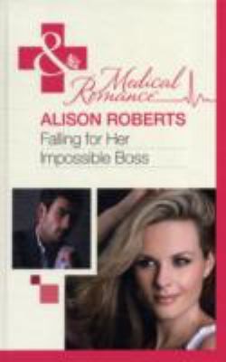 Falling for Her Impossible Boss