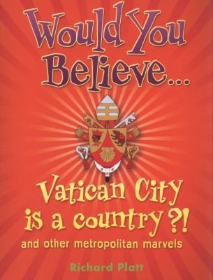 Would You Believe Vatican City Is A Country And Other Metroplitan Marvels