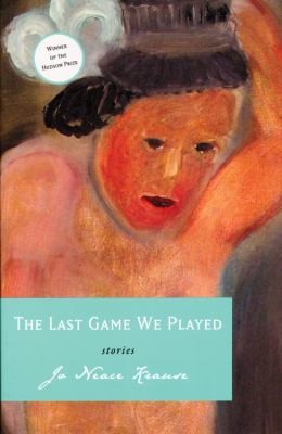 The Last Game We Played