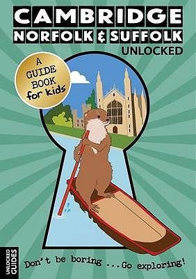 Cambridge Norfolk Suffolk Unlocked