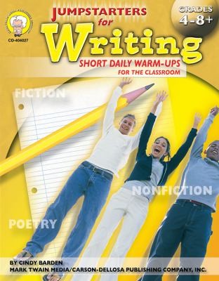 Jumpstarters for Writing Grades 4  8
            
                Jumpstarters