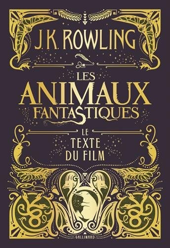 Les animaux fantastiques: Le texte du film