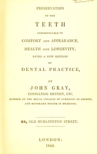 Preservation of the teeth, indispensable to comfort and appearance, health and longevity