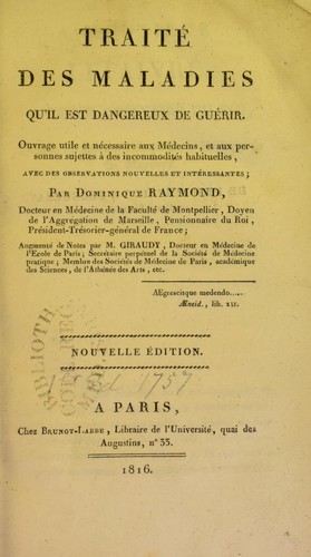 Trait©♭ des maladies qu'il est dangereux de gu©♭rir ...