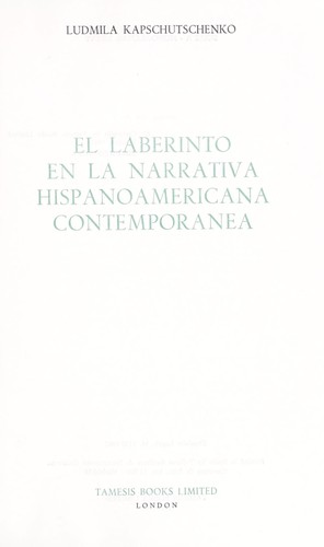 El laberinto en la narrativa hispanoamericana contemporánea