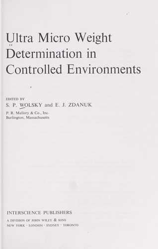 Ultra micro weight determination in controlled environments