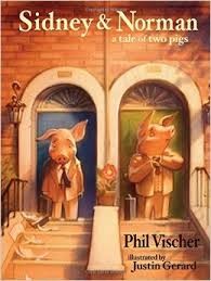 Sidney & Norman A Tale of Two Pigs